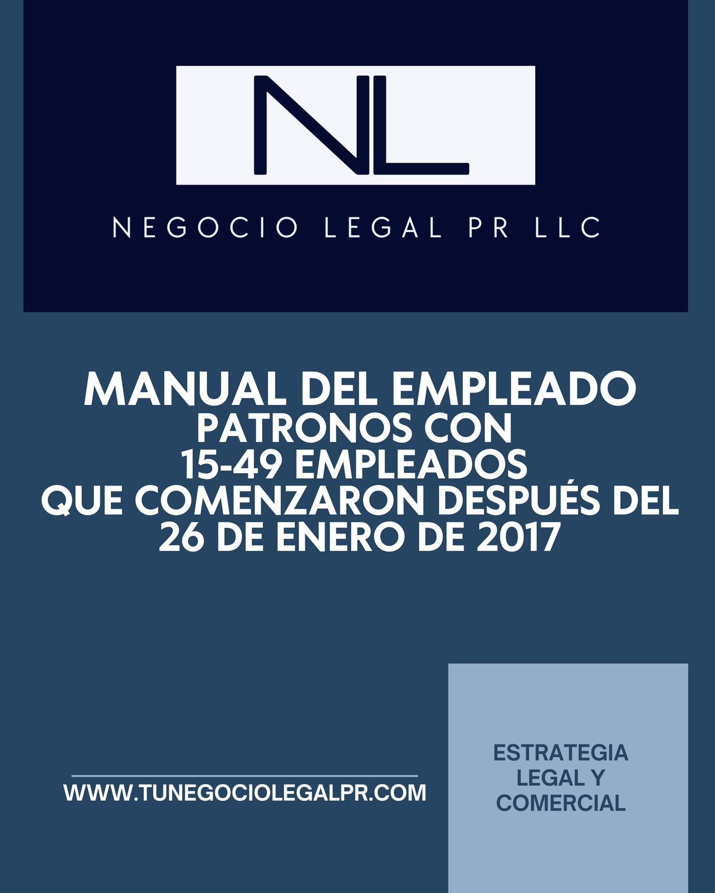 Manual del Empleado | 15-49 Empleados que comenzaron operaciones después del 26 de enero de 2017