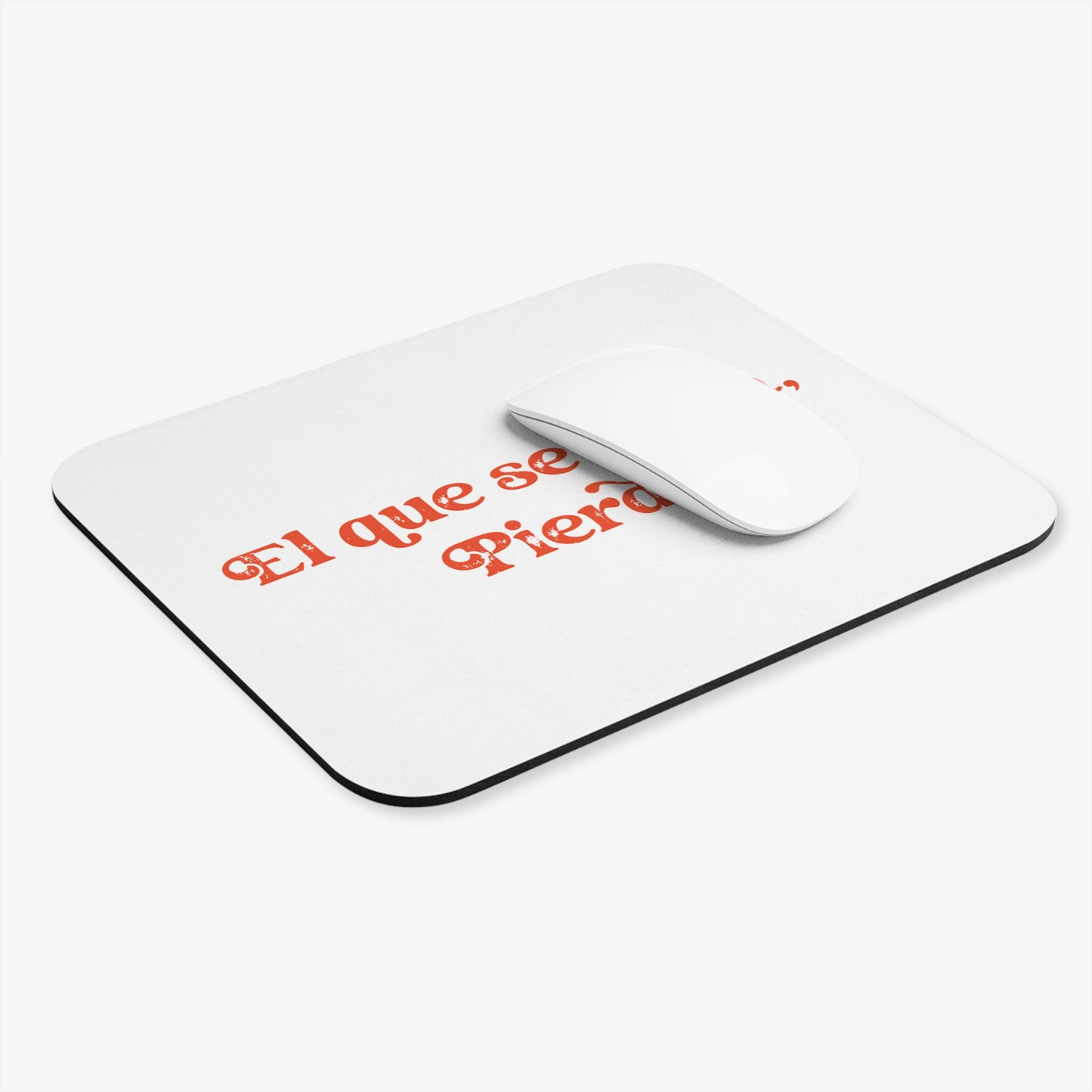 Spanish Quote Mouse Pad — "El que se enoja, pierde" Desk Mat