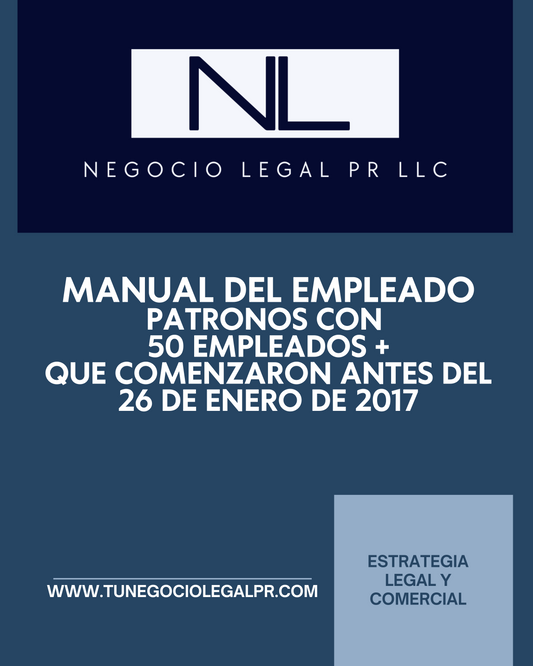 Manual del Empleado | 50 + Empleados que comenzaron operaciones antes del 26 de enero de 2017