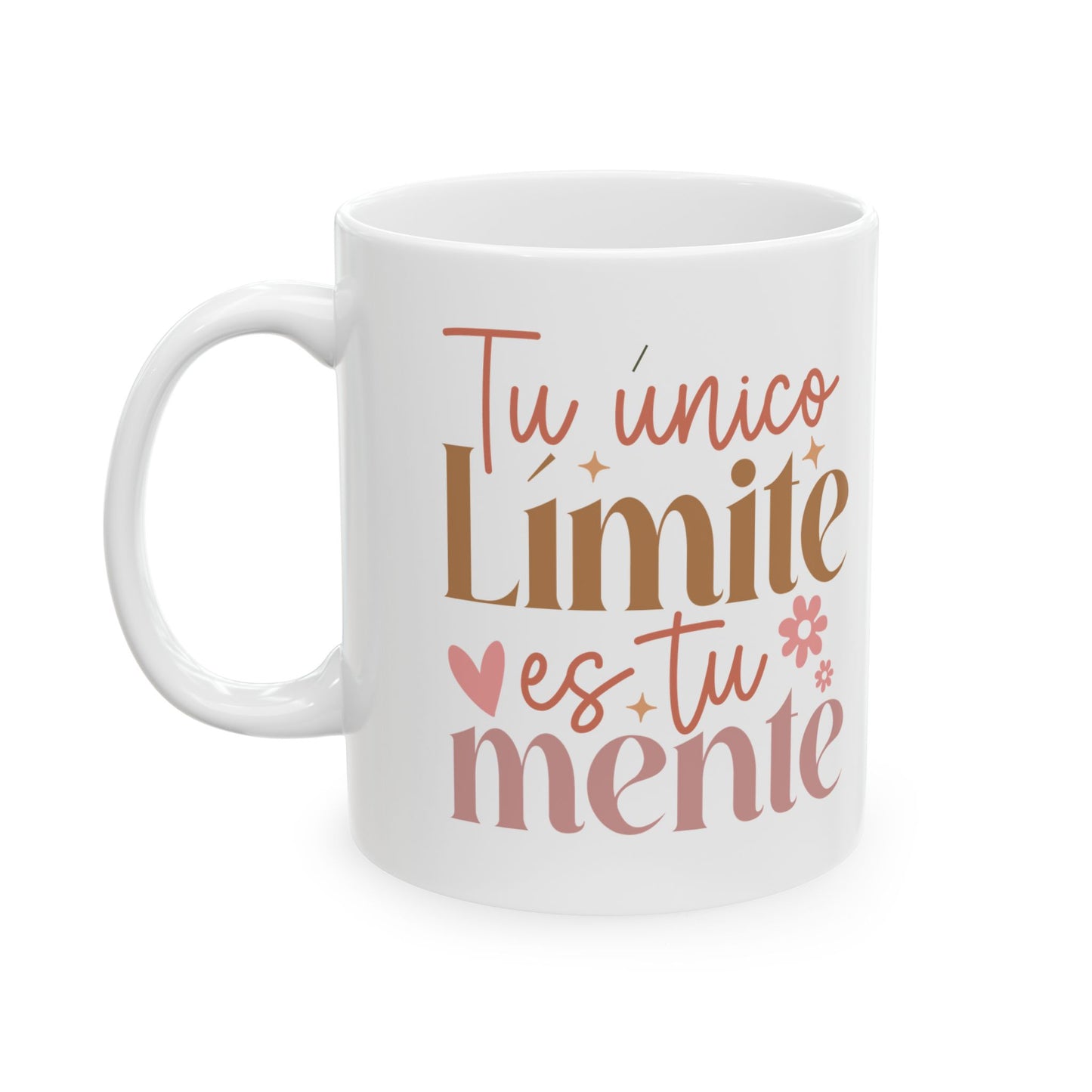 Inspirational Spanish Ceramic Mug — "Tu único límite es tu mente" (11oz/15oz)