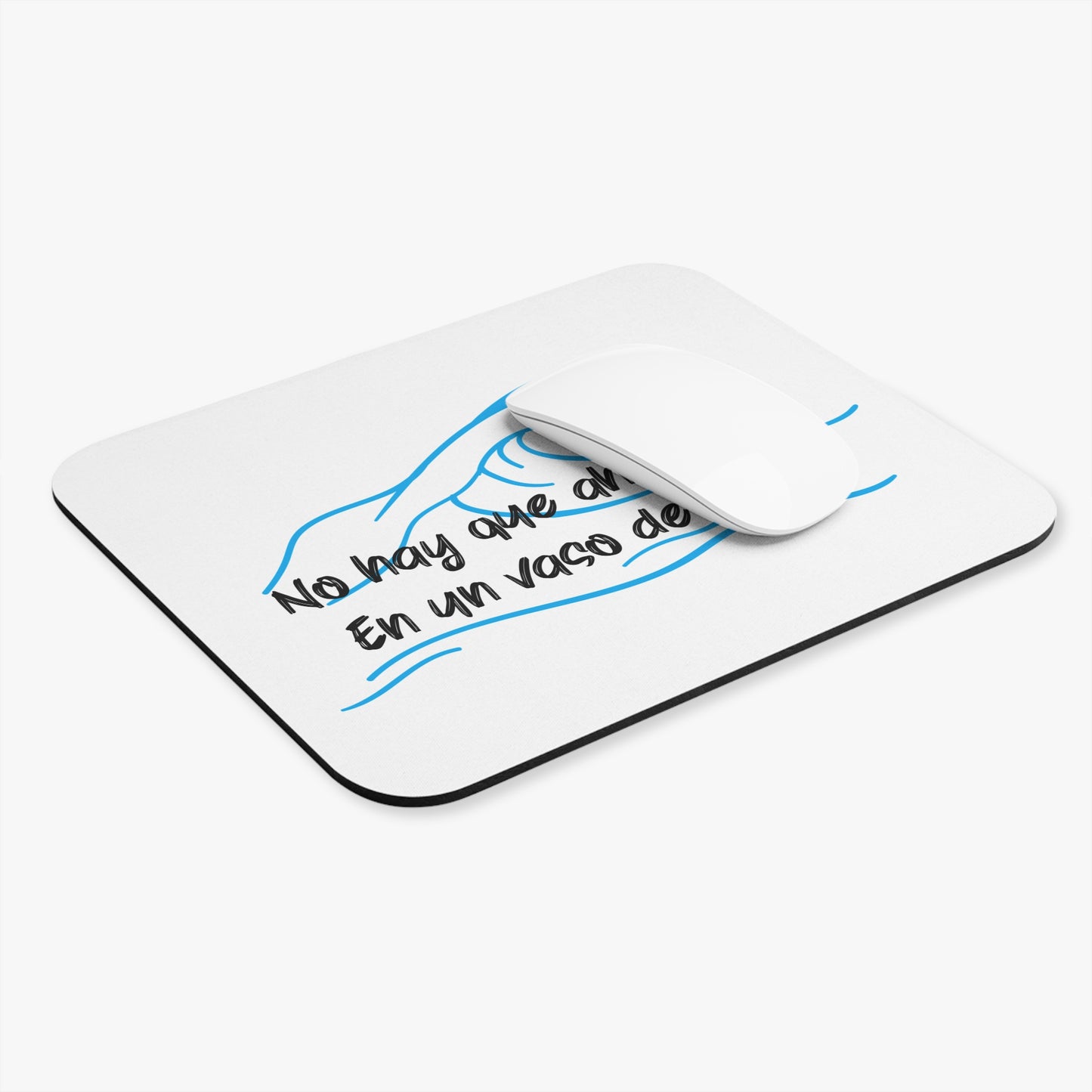 Mouse Pad — "No hay que ahogarse en un vaso de agua" Spanish Wave Desk Mat