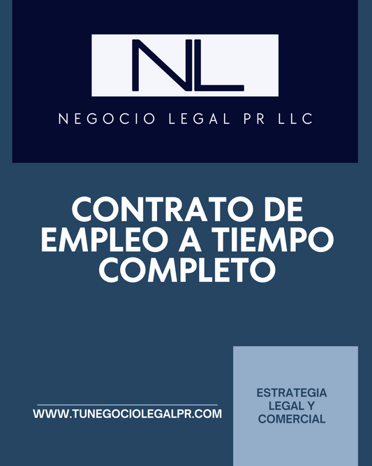 Contrato de Empleo a Tiempo Completo (Full Time) - NO EXENTO