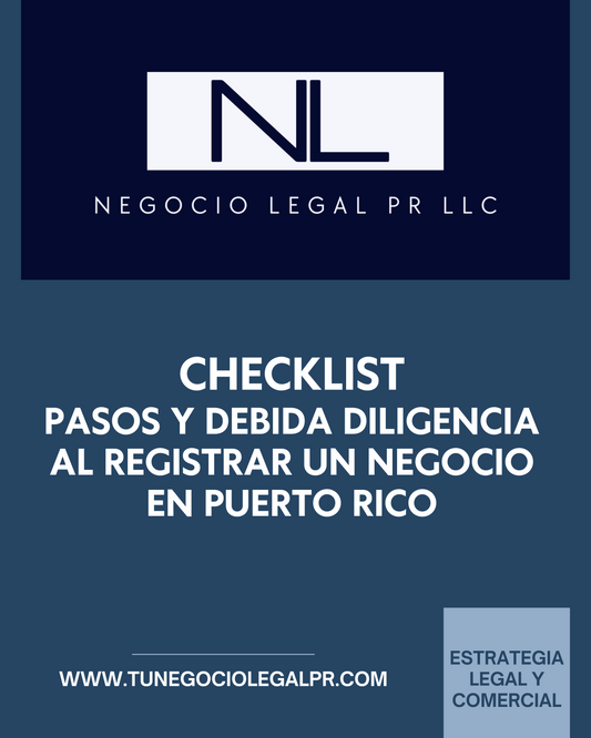 Checklist | Pasos y Debida Diligencia al Registrar un Negocio en Puerto Rico